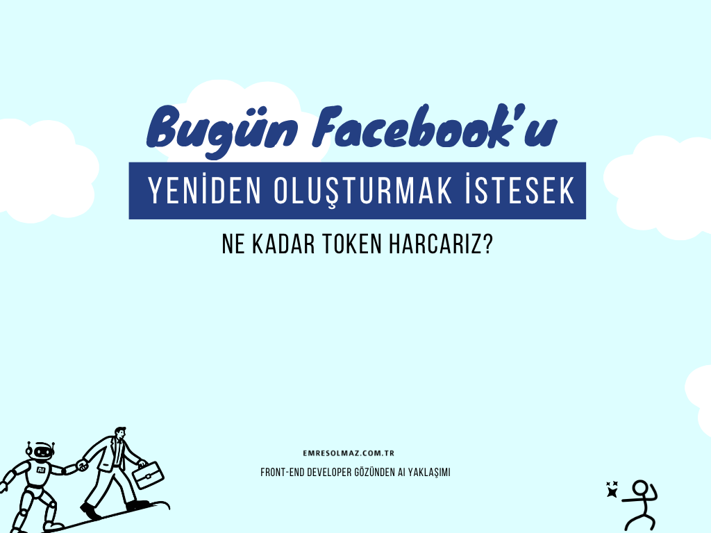 Bugün Facebook’u yeniden oluşturmak istesek, ne kadar token harcarız?